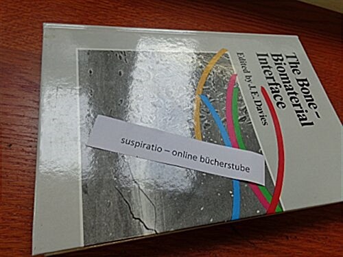 Bone-Bio Material Interface (Hardcover)