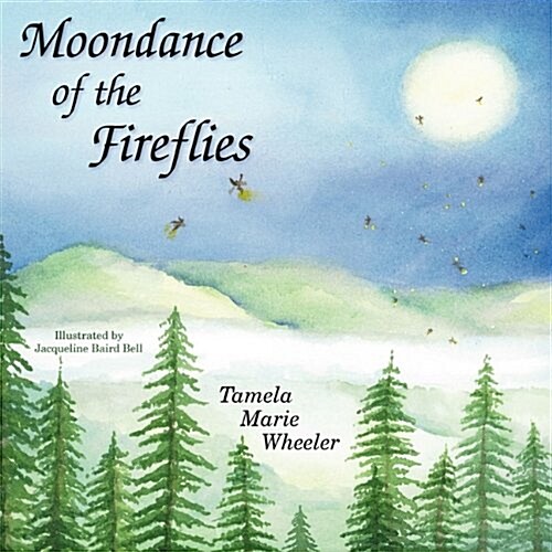 Moondance of the Fireflies (Paperback)