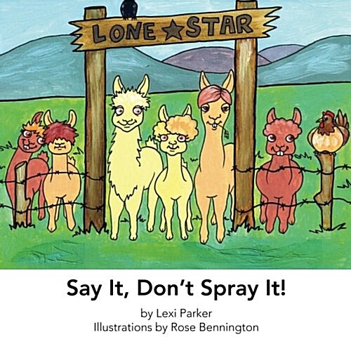 Say It Dont Spray It (Paperback)