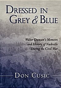 Dressed in Grey and Blue (Hardcover)