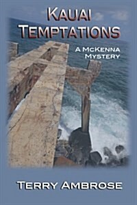 Kauai Temptations: A McKenna Mystery (Paperback)