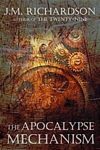 The Apocalypse Mechanism (Paperback)