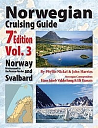 Norwegian Cruising Guide 7th Edition Vol 3 (Paperback, 7)