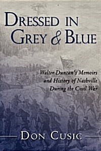 Dressed in Grey and Blue (Paperback)