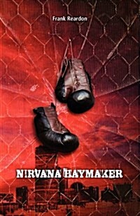 Nirvana Haymaker (Paperback)