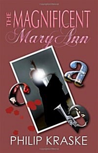 The Magnificent Mary Ann (Paperback)