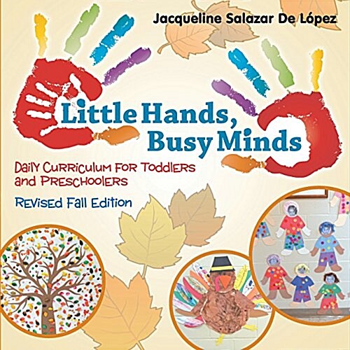 Little Hands, Busy Minds Revised Fall Edition (Paperback)