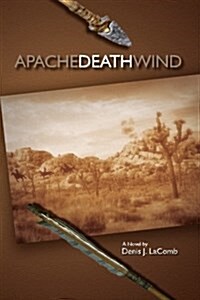 Apache Death Wind (Paperback)