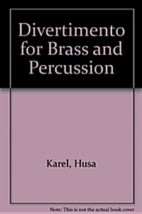 Divertimento for Brass and Percussion (Paperback)