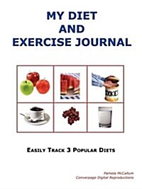My Diet and Exercise Journal (Paperback)
