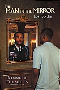 The Man in the Mirror : Lost Soldier (Paperback)