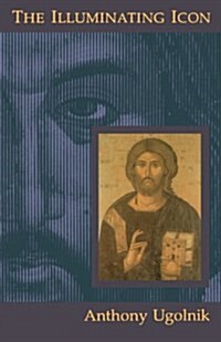 The Illuminating Icon (Paperback)