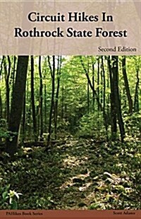 Circuit Hikes in Rothrock State Forest (Paperback)