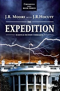 Crossover Series Book III - The Expedition (Paperback)