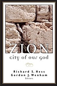 Zion, City of Our God (Paperback)