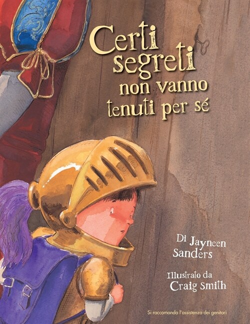 Certi Segreti Non Vanno Tenuti Per Se (Paperback, Italian Pod)