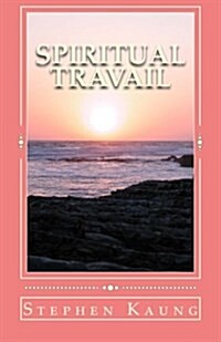 Spiritual Travail (Paperback)