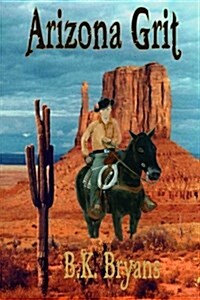 Arizona Grit (Paperback)