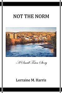 Not the Norm (Paperback)