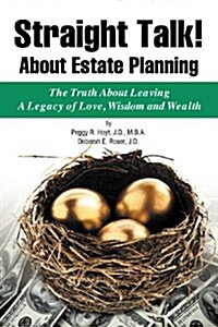 Straight Talk! about Estate Planning (Paperback)