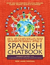 Elementary Spanish Chatbook (Paperback)