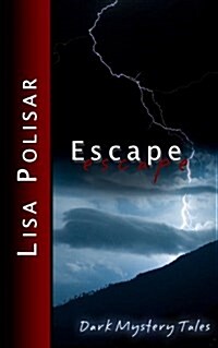 Escape: Dark Mystery Tales (Paperback)