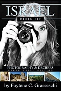 Israel Book of Photography and Decrees (Paperback)