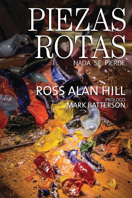 Piezas Rotas: NADA Se Piedre (Paperback)