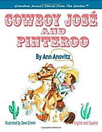 Cowboy Jose and Pinteroo (Paperback)
