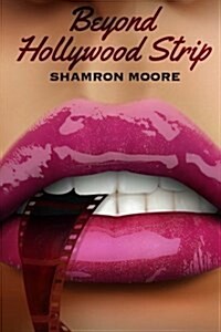 Beyond Hollywood Strip (Paperback)