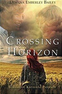 Crossing the Horizon (Paperback)