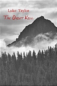 The Quiet Kill (Paperback)