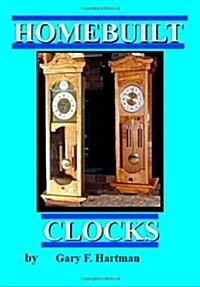 Homebuilt Clocks (Paperback)