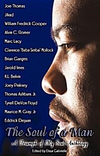 The Soul of a Man: A Triumph of My Soul Anthology (Paperback)