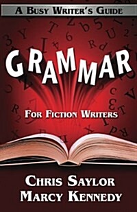 Grammar for Fiction Writers (Paperback)