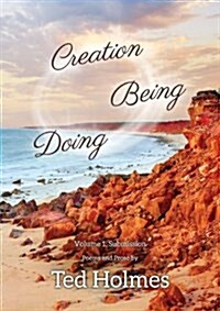 Creation Doing Being Volume 1 Submission (Paperback)