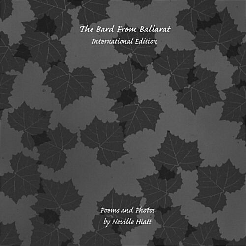 The Bard from Ballarat: International Edition (Paperback)