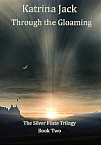 Through the Gloaming (Hardcover)