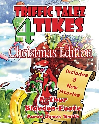 Triffic Talez 4 Tikes: Christmas Edition (Paperback)