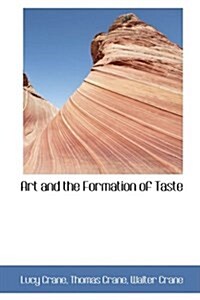 Art and the Formation of Taste (Paperback)