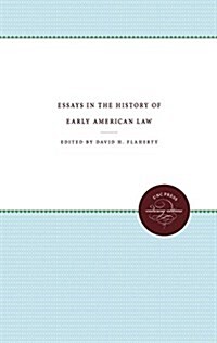 Essays in the History of Early American Law (Paperback)