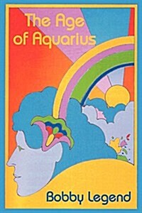 The Age of Aquarius (Paperback)