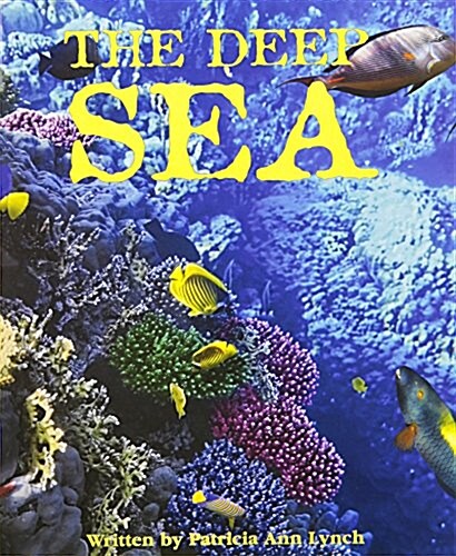 Ready Readers Stage 4, Book 18, the Deep Sea, Single Copy (Paperback)