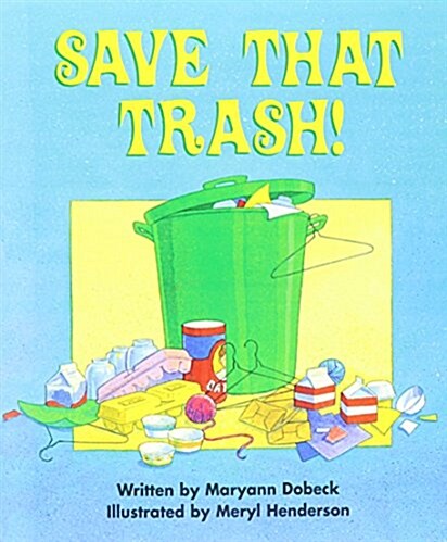 Save That Trash! (Paperback)