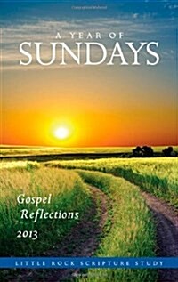 A Year of Sundays: Gospel Reflections (Paperback, 2013)