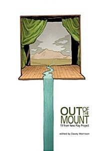 Out of the Mount: 19 from New Play Project (Paperback)