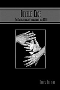 Double Edge: The Intersections of Transgender and Bdsm (Paperback)