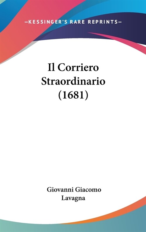 Il Corriero Straordinario (1681) (Hardcover)