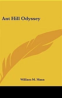 Ant Hill Odyssey (Hardcover)