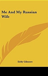 Me and My Russian Wife (Hardcover)